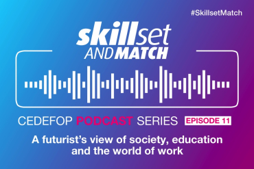 Skillset and match podcast, episode 11: A futurist's view of society, education and the world of work