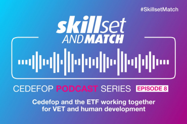 Cedefop and the ETF working together for VET and human development