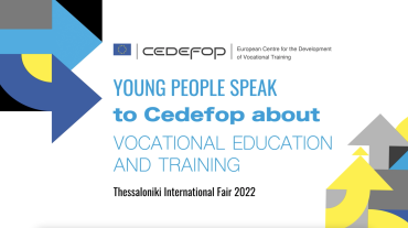 Visual with colourful arrows, Cedefop logo and the text young people speak to Cedefop about vocational education and training, Thessaloniki International Fair 2022